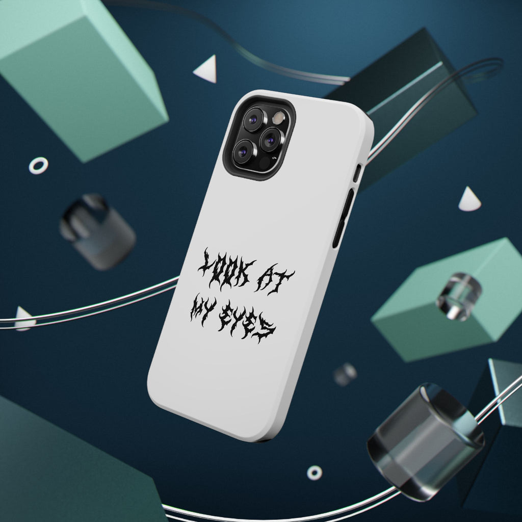 Copy of LOOK AT MY EYES Phone Case - 'Lock-in 🔒' Gym Motivation, Rap Vibes, Winter Arc Incoming