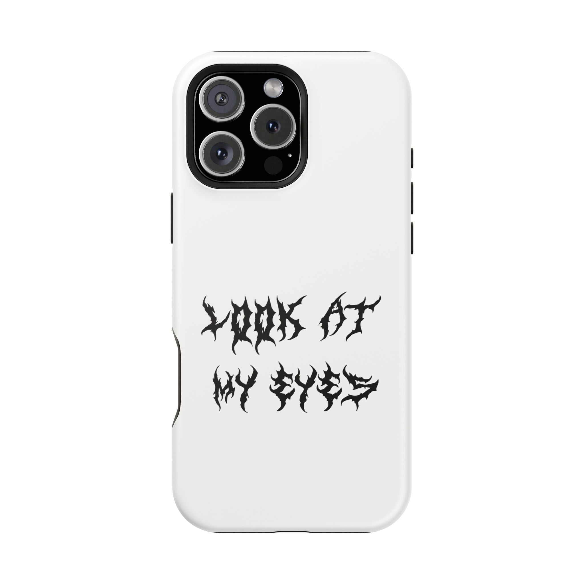 Copy of LOOK AT MY EYES Phone Case - 'Lock-in 🔒' Gym Motivation, Rap Vibes, Winter Arc Incoming
