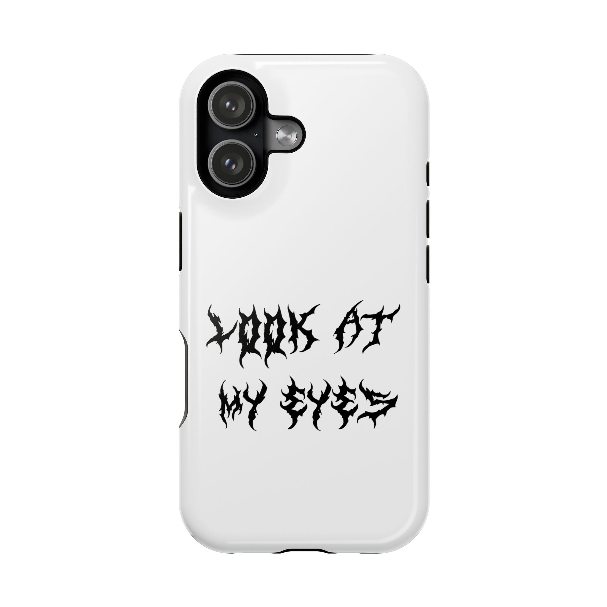 Copy of LOOK AT MY EYES Phone Case - 'Lock-in 🔒' Gym Motivation, Rap Vibes, Winter Arc Incoming