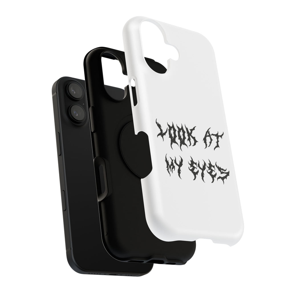 Copy of LOOK AT MY EYES Phone Case - 'Lock-in 🔒' Gym Motivation, Rap Vibes, Winter Arc Incoming