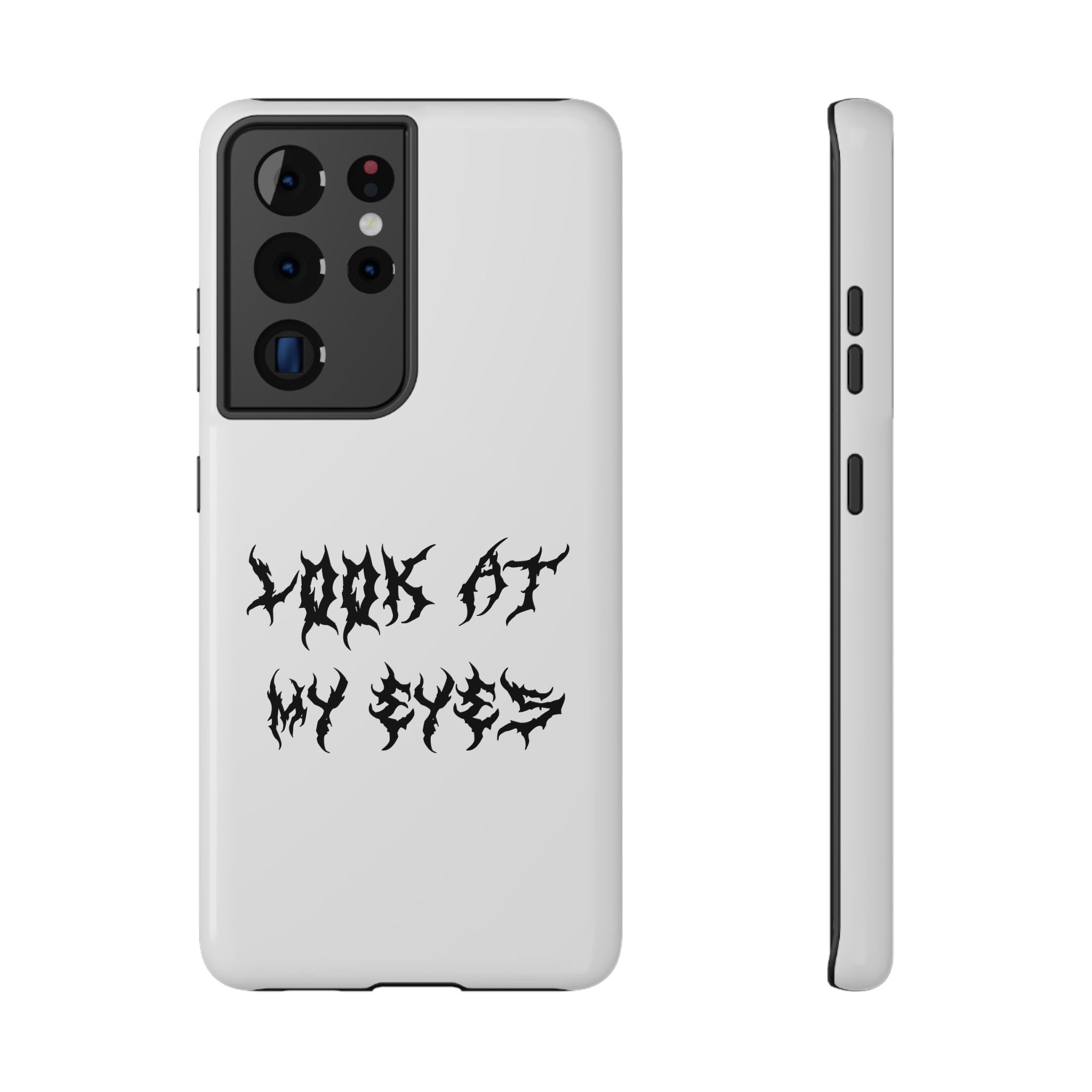 Copy of LOOK AT MY EYES Phone Case - 'Lock-in 🔒' Gym Motivation, Rap Vibes, Winter Arc Incoming