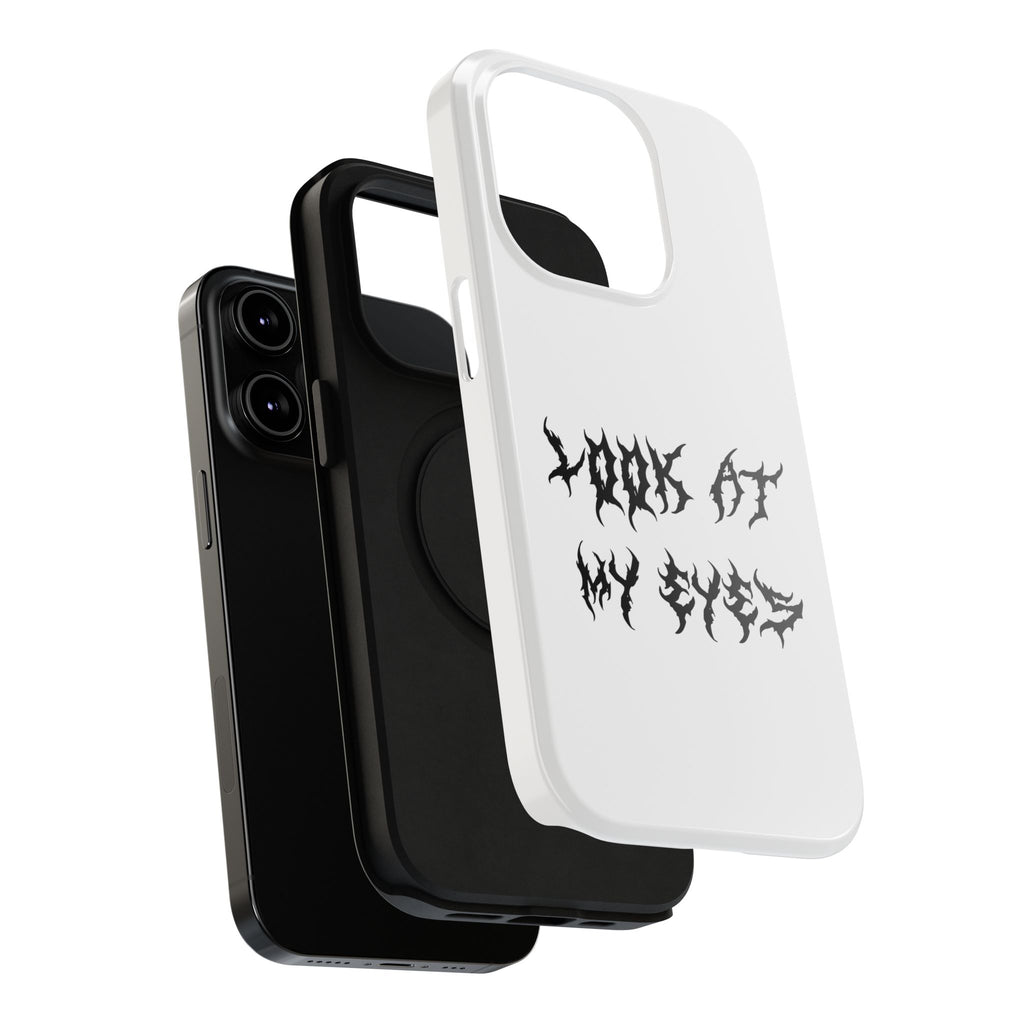 Copy of LOOK AT MY EYES Phone Case - 'Lock-in 🔒' Gym Motivation, Rap Vibes, Winter Arc Incoming