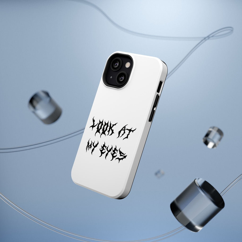 Copy of LOOK AT MY EYES Phone Case - 'Lock-in 🔒' Gym Motivation, Rap Vibes, Winter Arc Incoming