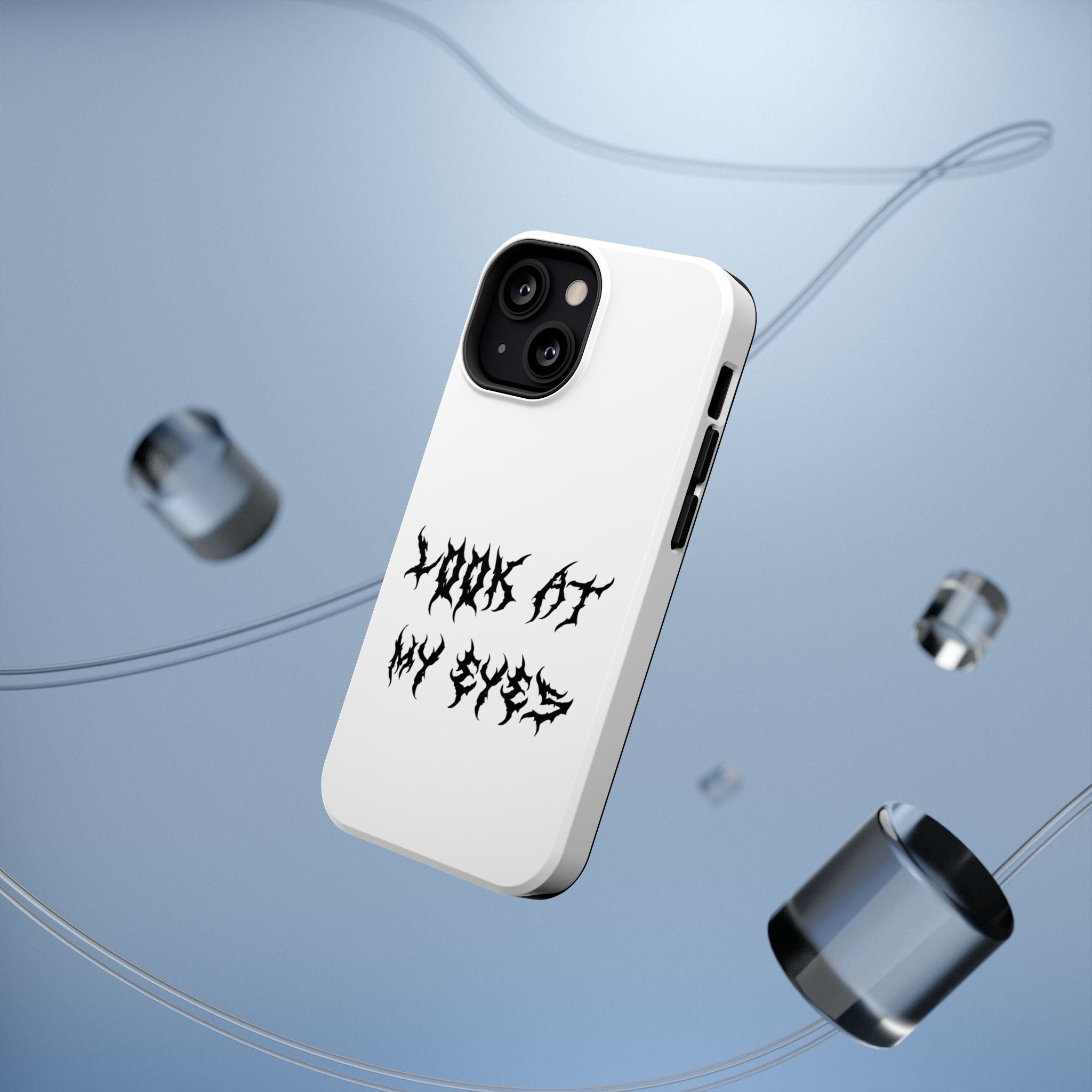 Copy of LOOK AT MY EYES Phone Case - 'Lock-in 🔒' Gym Motivation, Rap Vibes, Winter Arc Incoming