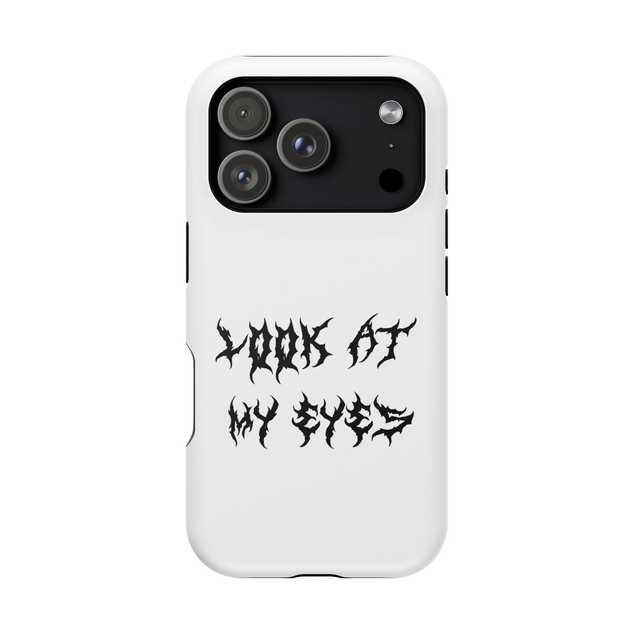 Copy of LOOK AT MY EYES Phone Case - 'Lock-in 🔒' Gym Motivation, Rap Vibes, Winter Arc Incoming