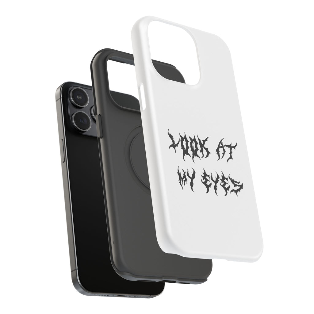 Copy of LOOK AT MY EYES Phone Case - 'Lock-in 🔒' Gym Motivation, Rap Vibes, Winter Arc Incoming