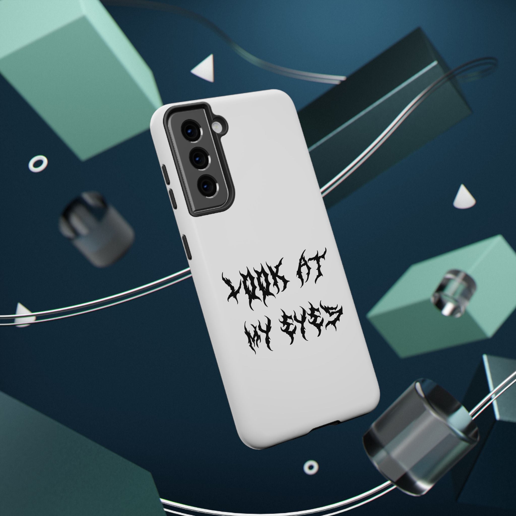 Copy of LOOK AT MY EYES Phone Case - 'Lock-in 🔒' Gym Motivation, Rap Vibes, Winter Arc Incoming