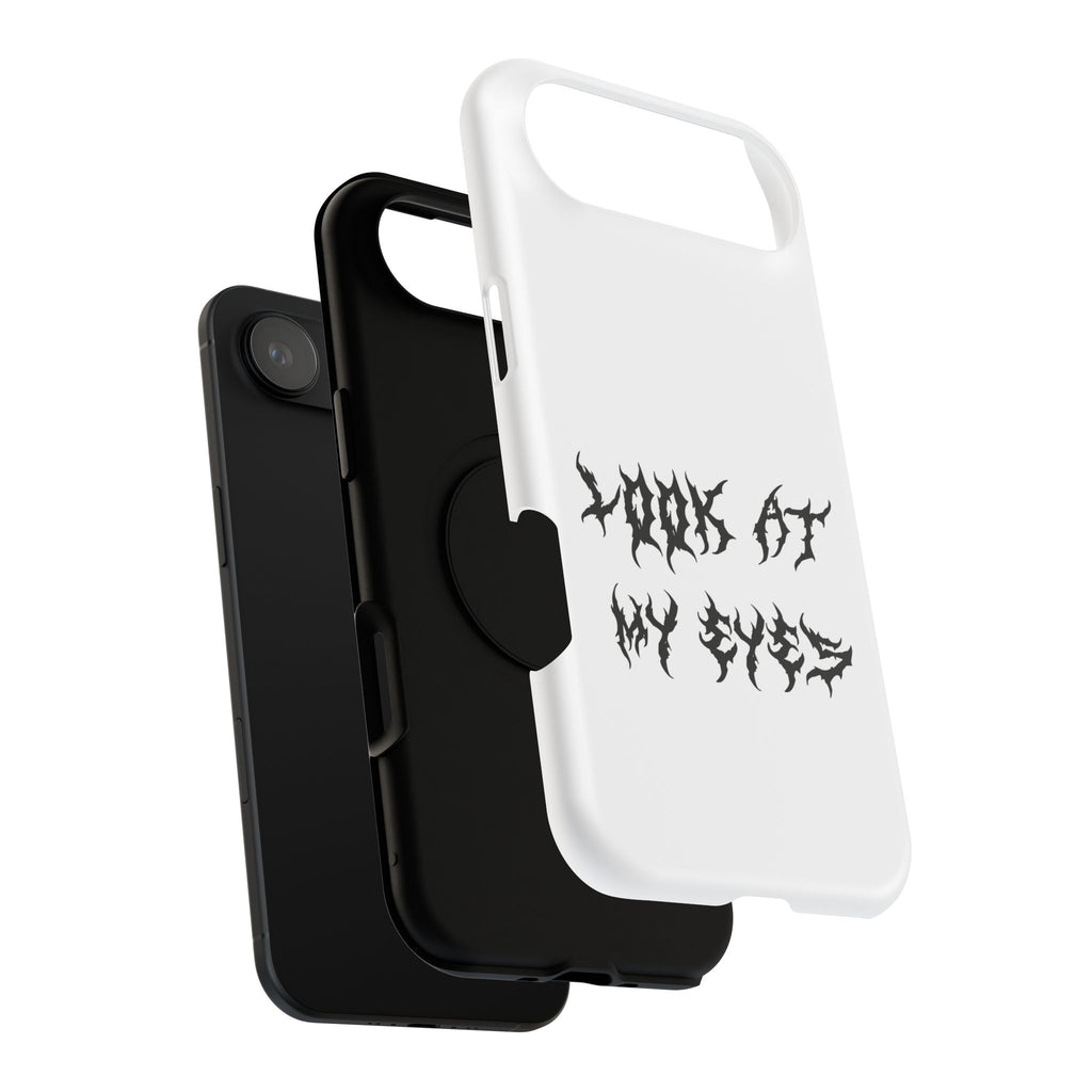 Copy of LOOK AT MY EYES Phone Case - 'Lock-in 🔒' Gym Motivation, Rap Vibes, Winter Arc Incoming