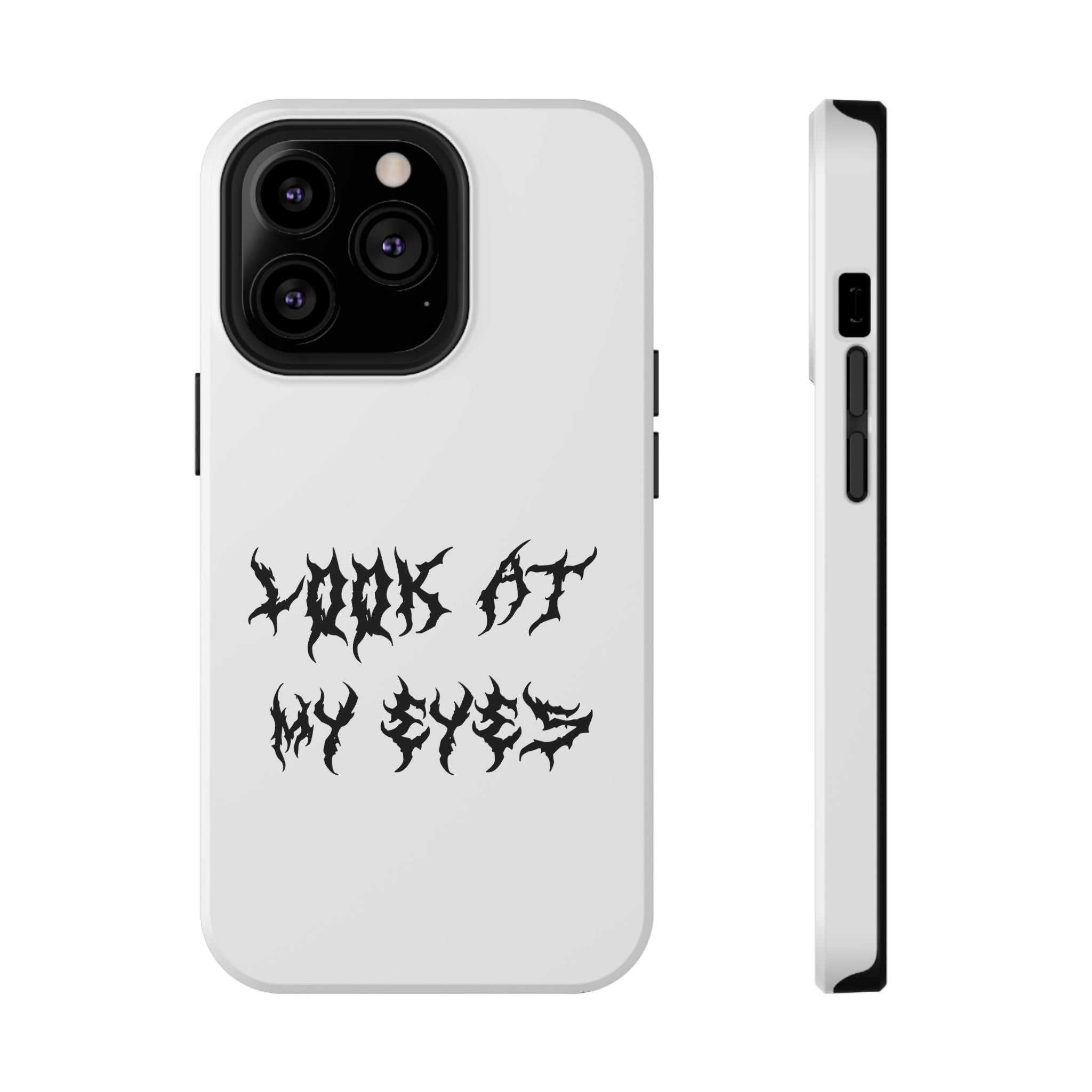 Copy of LOOK AT MY EYES Phone Case - 'Lock-in 🔒' Gym Motivation, Rap Vibes, Winter Arc Incoming