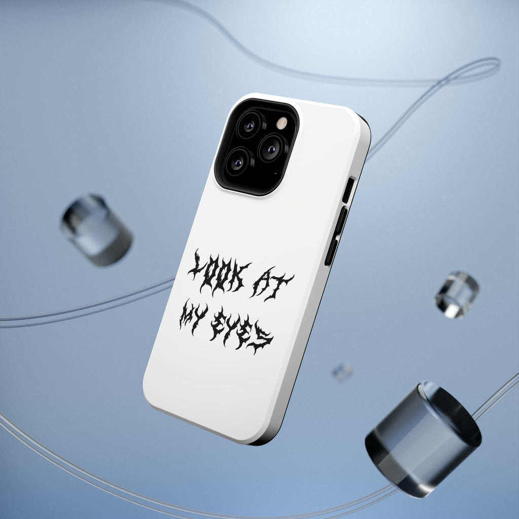 Copy of LOOK AT MY EYES Phone Case - 'Lock-in 🔒' Gym Motivation, Rap Vibes, Winter Arc Incoming