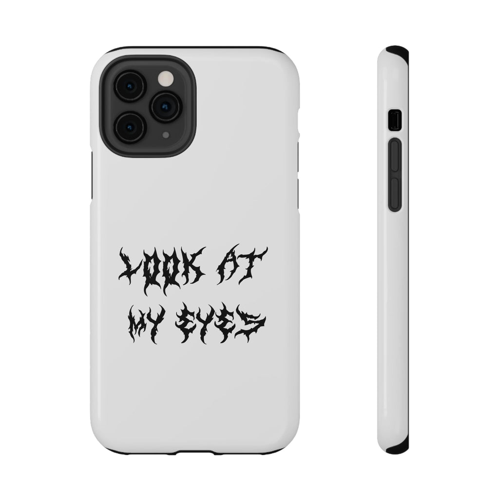 Copy of LOOK AT MY EYES Phone Case - 'Lock-in 🔒' Gym Motivation, Rap Vibes, Winter Arc Incoming