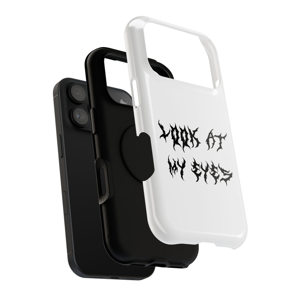 Copy of LOOK AT MY EYES Phone Case - 'Lock-in 🔒' Gym Motivation, Rap Vibes, Winter Arc Incoming