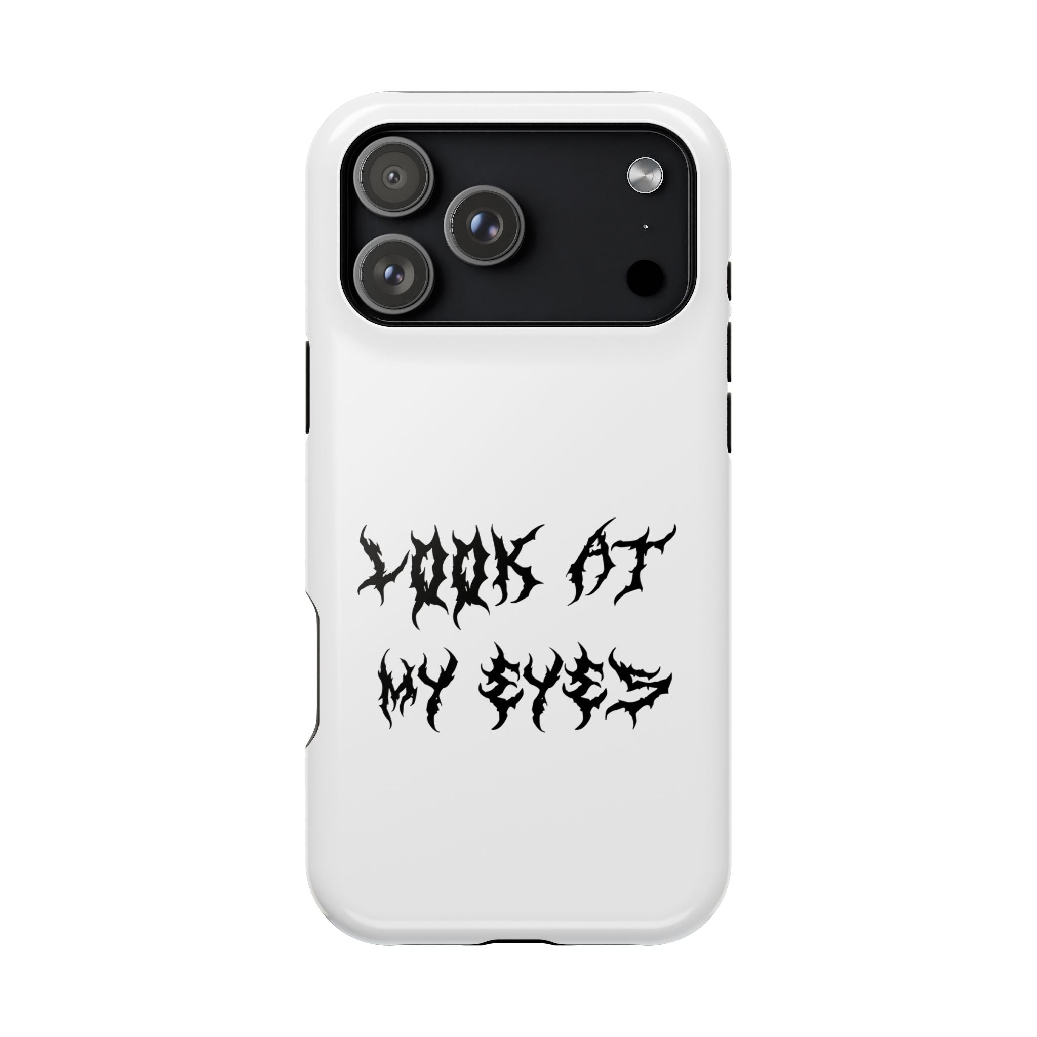 Copy of LOOK AT MY EYES Phone Case - 'Lock-in 🔒' Gym Motivation, Rap Vibes, Winter Arc Incoming