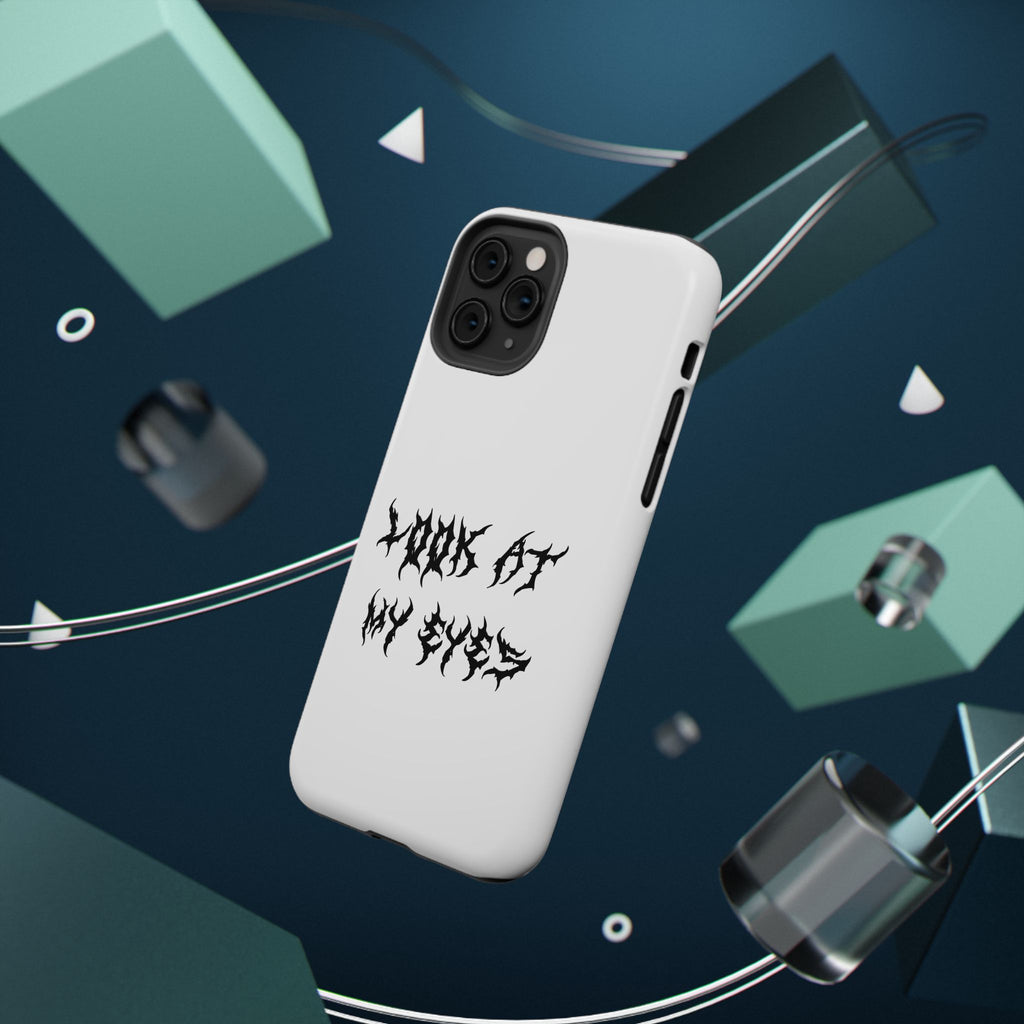 Copy of LOOK AT MY EYES Phone Case - 'Lock-in 🔒' Gym Motivation, Rap Vibes, Winter Arc Incoming