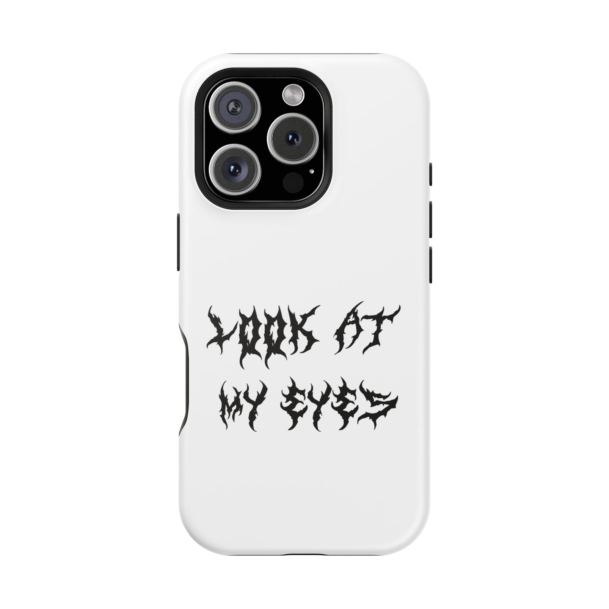 Copy of LOOK AT MY EYES Phone Case - 'Lock-in 🔒' Gym Motivation, Rap Vibes, Winter Arc Incoming