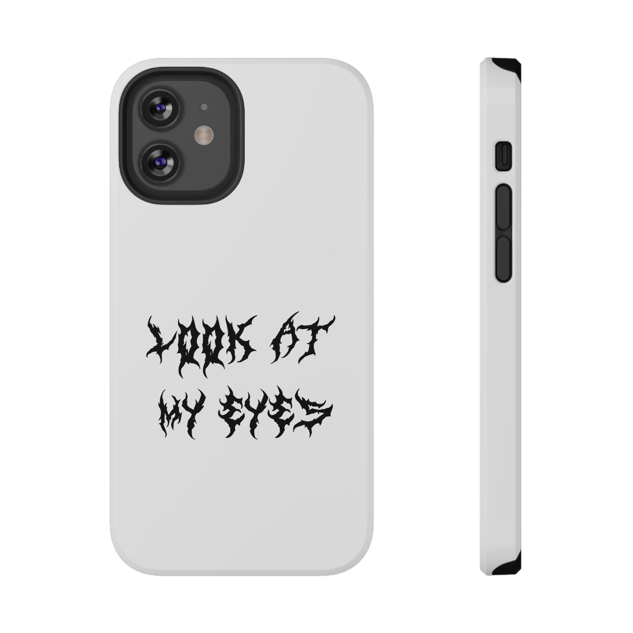 Copy of LOOK AT MY EYES Phone Case - 'Lock-in 🔒' Gym Motivation, Rap Vibes, Winter Arc Incoming