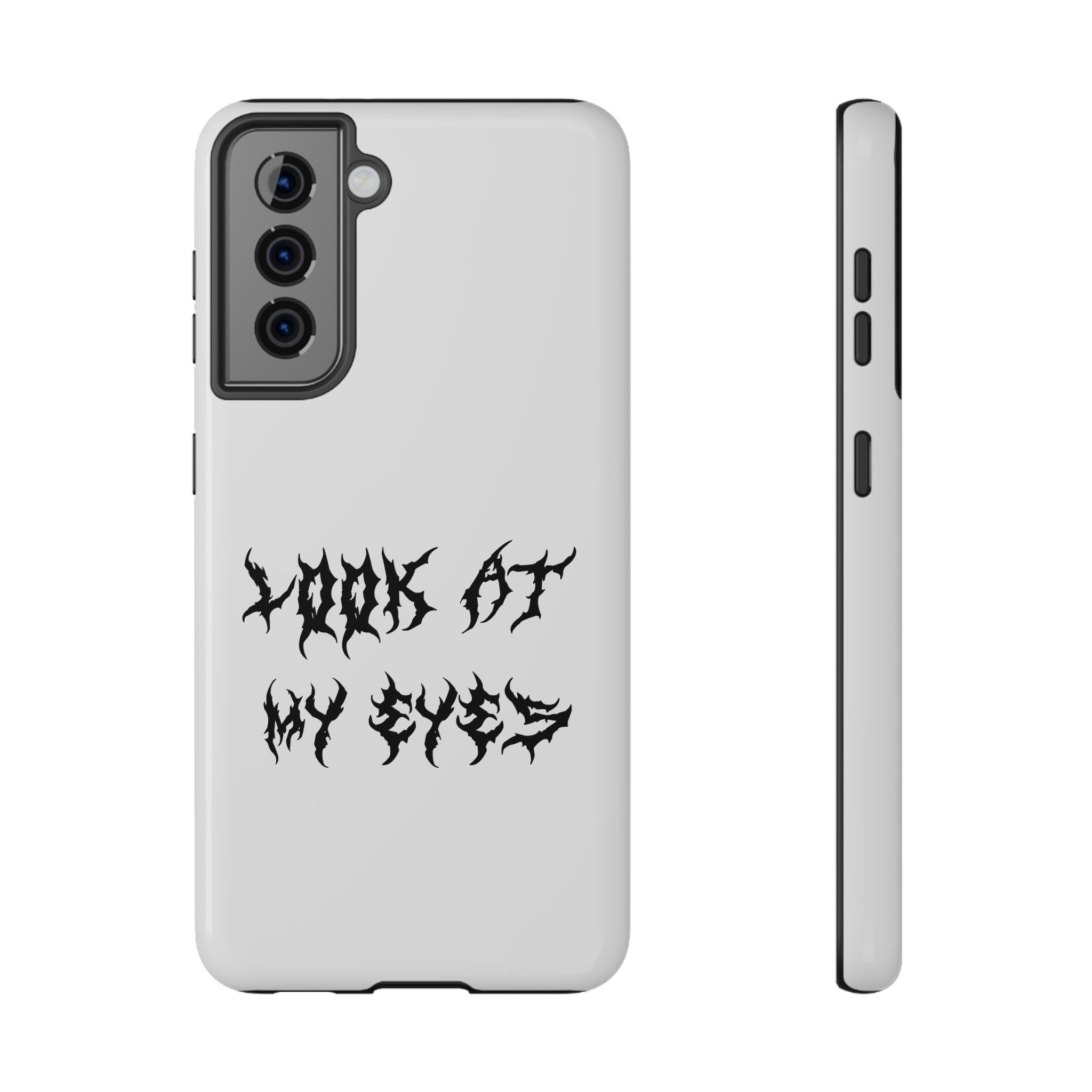 Copy of LOOK AT MY EYES Phone Case - 'Lock-in 🔒' Gym Motivation, Rap Vibes, Winter Arc Incoming