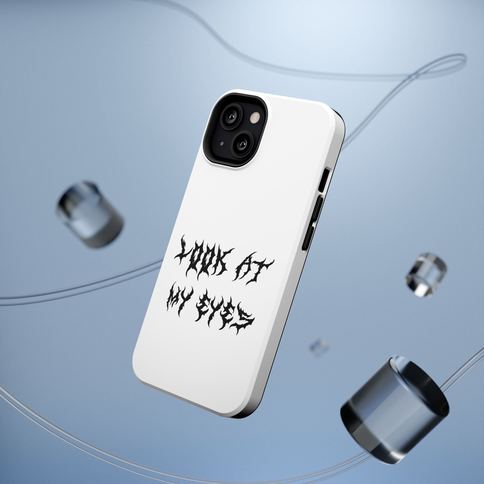 Copy of LOOK AT MY EYES Phone Case - 'Lock-in 🔒' Gym Motivation, Rap Vibes, Winter Arc Incoming