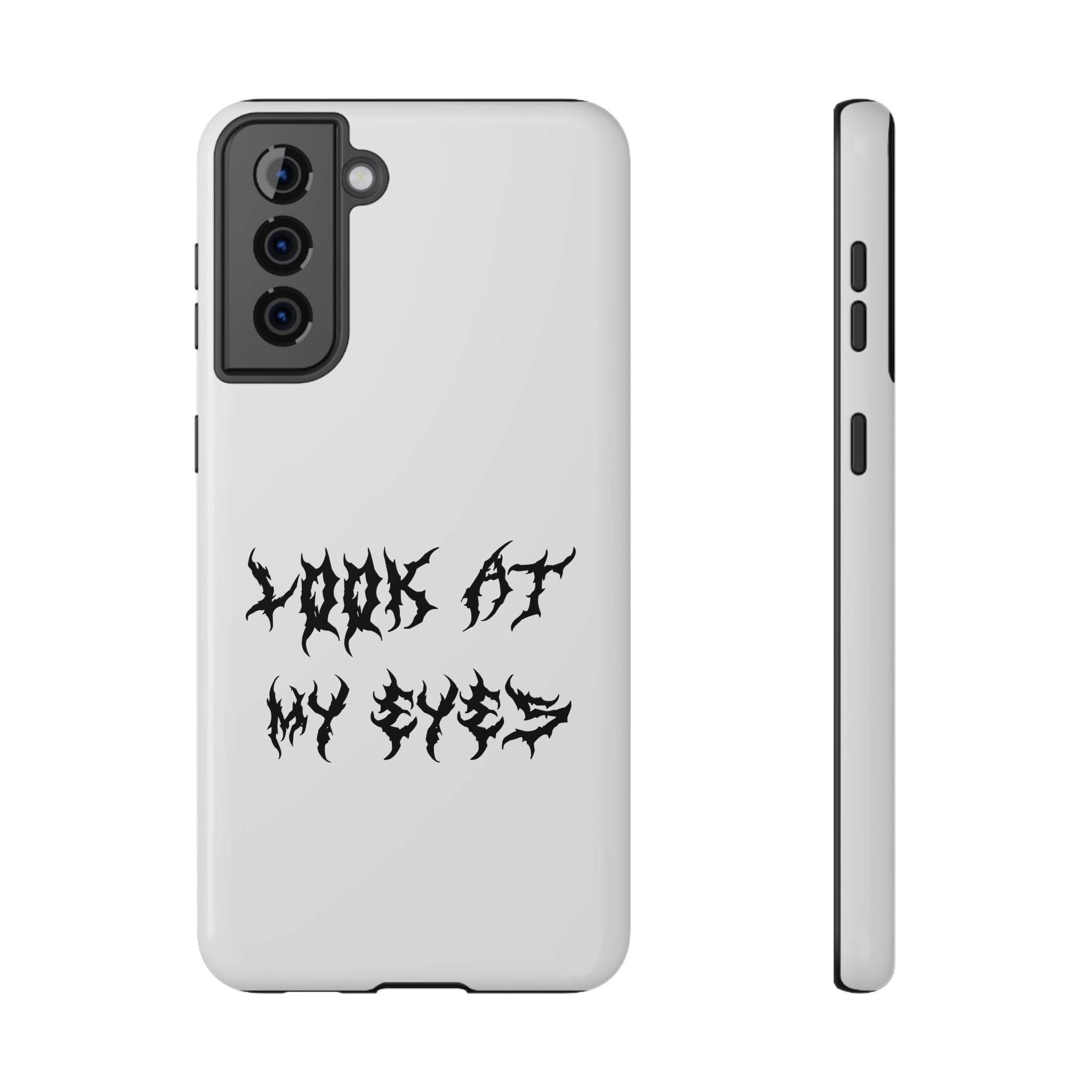 Copy of LOOK AT MY EYES Phone Case - 'Lock-in 🔒' Gym Motivation, Rap Vibes, Winter Arc Incoming