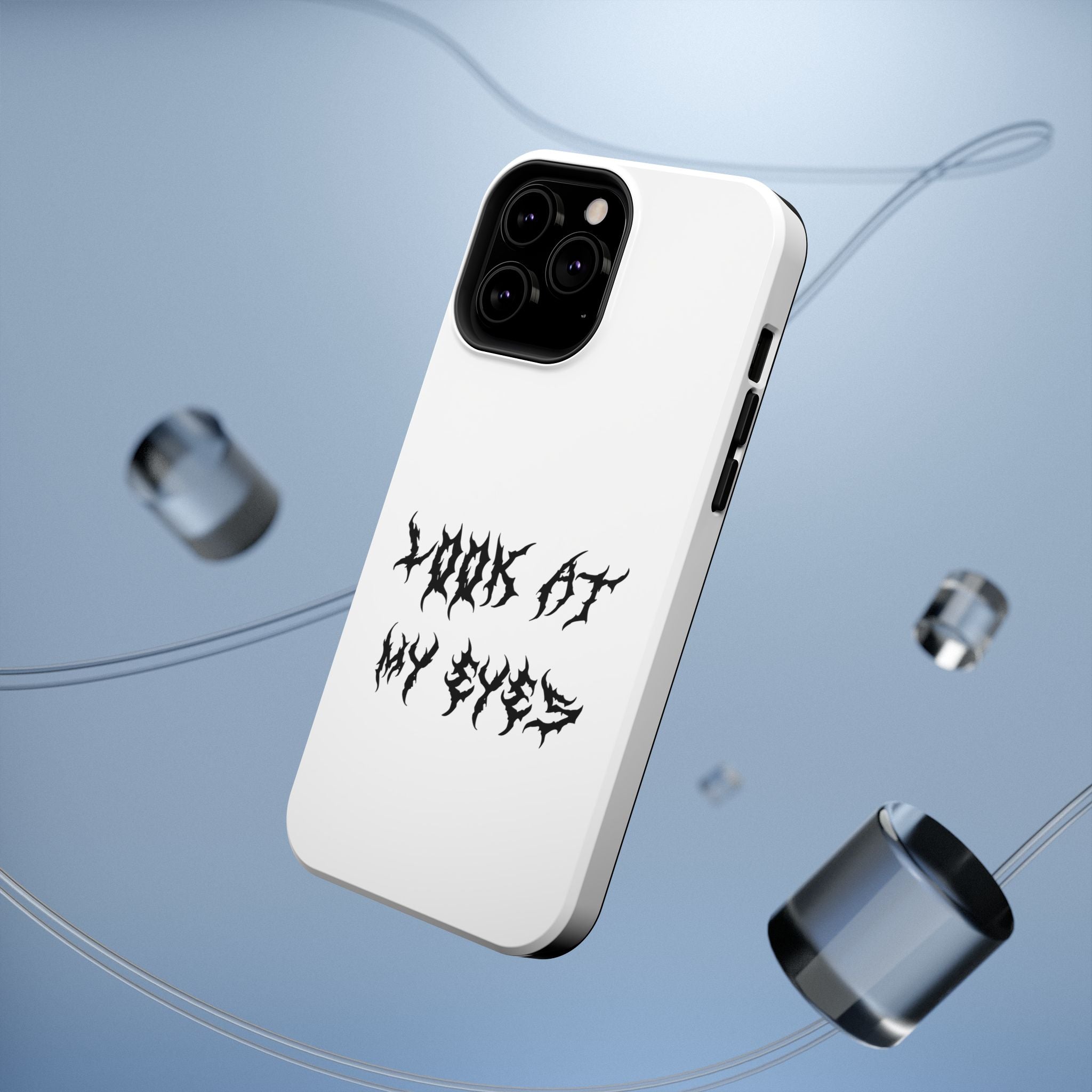 Copy of LOOK AT MY EYES Phone Case - 'Lock-in 🔒' Gym Motivation, Rap Vibes, Winter Arc Incoming