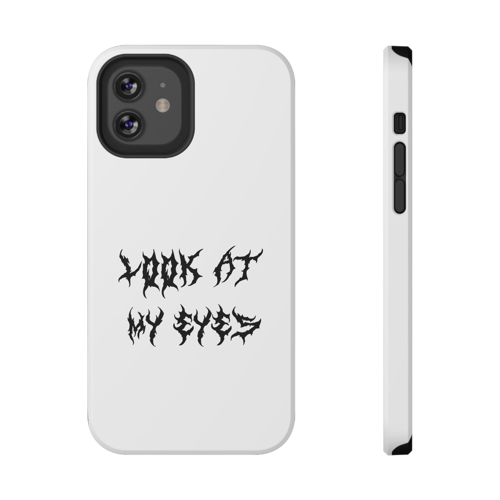 Copy of LOOK AT MY EYES Phone Case - 'Lock-in 🔒' Gym Motivation, Rap Vibes, Winter Arc Incoming