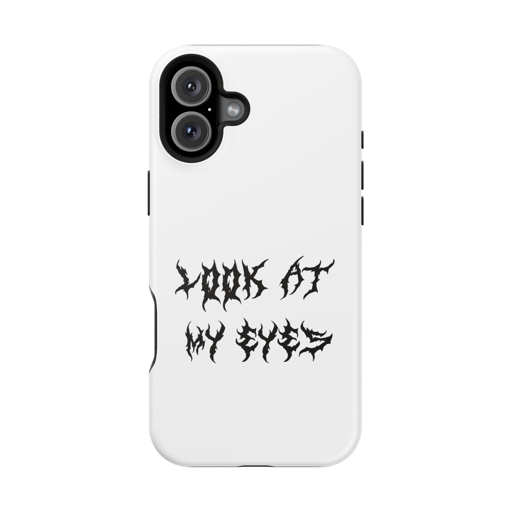 Copy of LOOK AT MY EYES Phone Case - 'Lock-in 🔒' Gym Motivation, Rap Vibes, Winter Arc Incoming