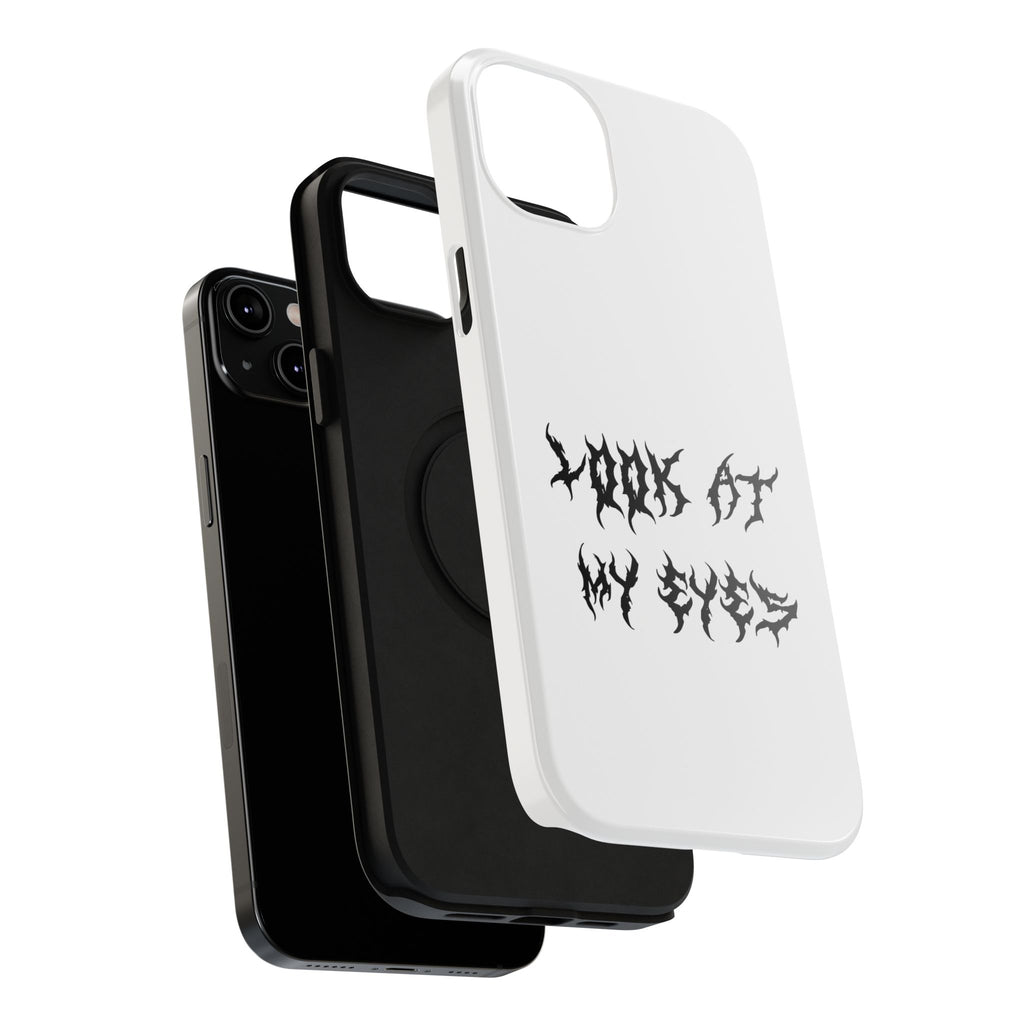 Copy of LOOK AT MY EYES Phone Case - 'Lock-in 🔒' Gym Motivation, Rap Vibes, Winter Arc Incoming