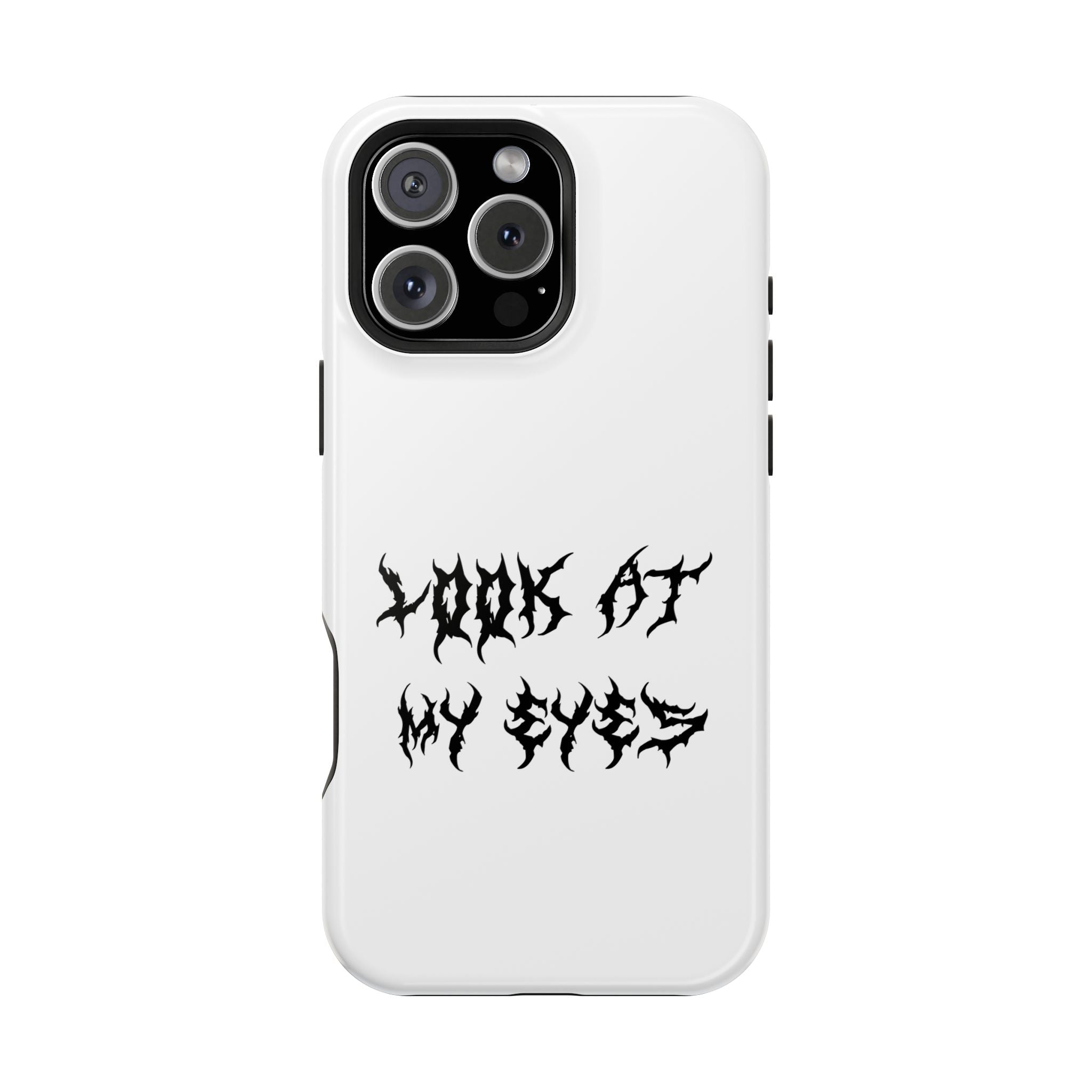 Copy of LOOK AT MY EYES Phone Case - 'Lock-in 🔒' Gym Motivation, Rap Vibes, Winter Arc Incoming